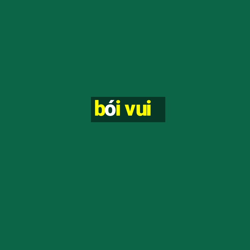 bói vui