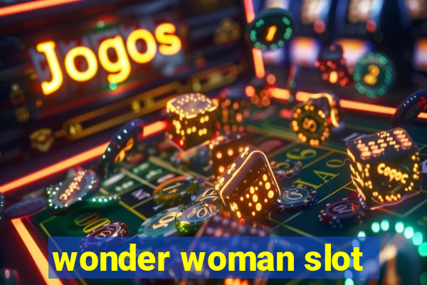 wonder woman slot