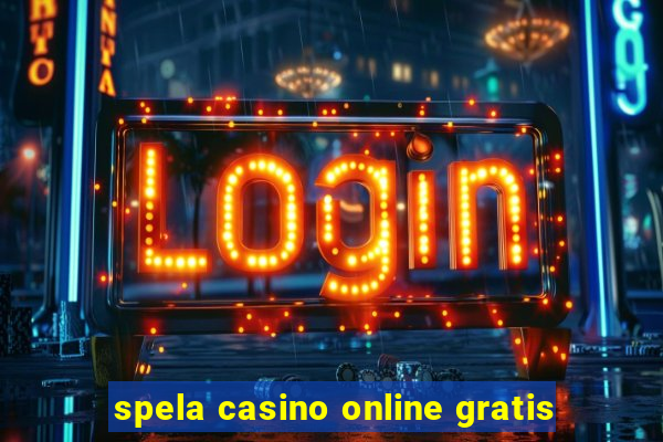 spela casino online gratis