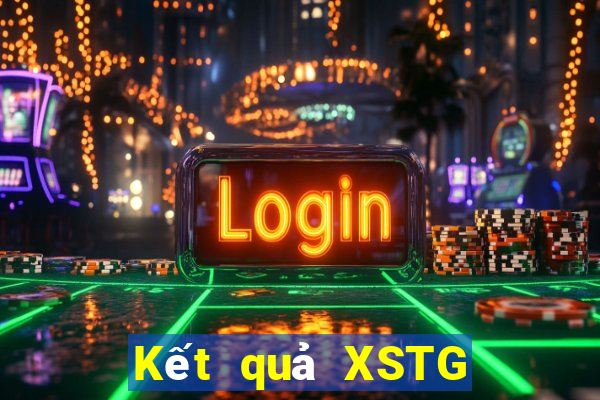 Kết quả XSTG ngày thứ sáu