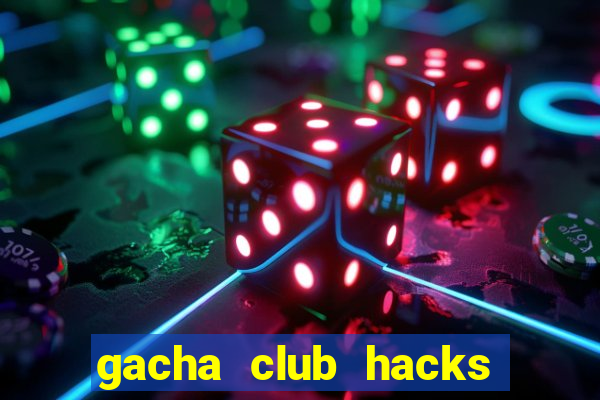 gacha club hacks for clothes