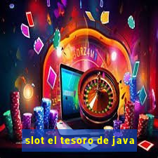 slot el tesoro de java