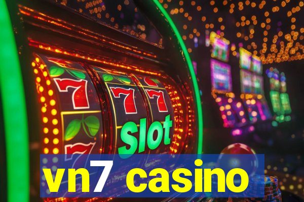 vn7 casino