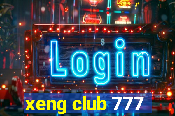 xeng club 777