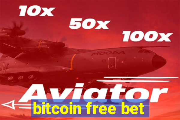 bitcoin free bet