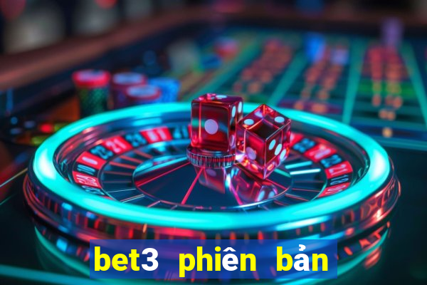 bet3 phiên bản châu Á