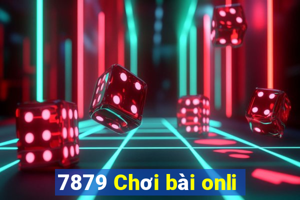 7879 Chơi bài onli