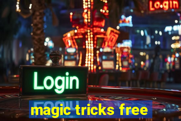 magic tricks free