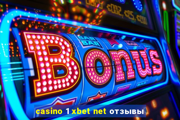 casino 1 xbet net отзывы