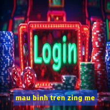 mau binh tren zing me