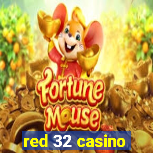 red 32 casino