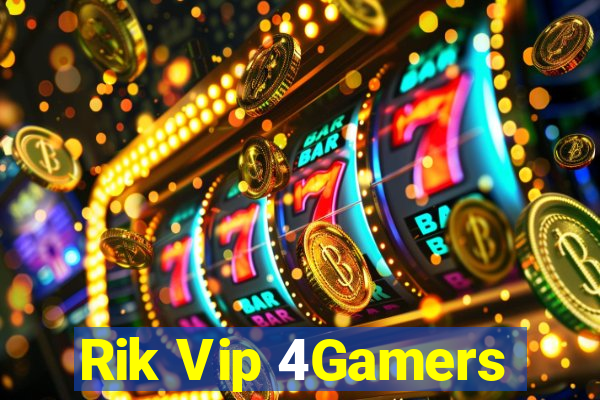 Rik Vip 4Gamers