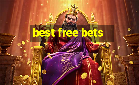 best free bets