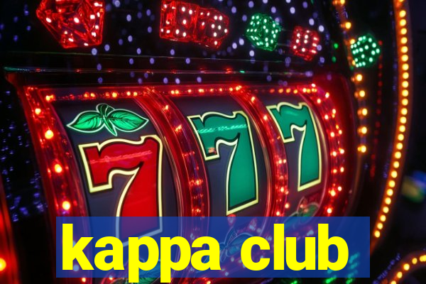 kappa club