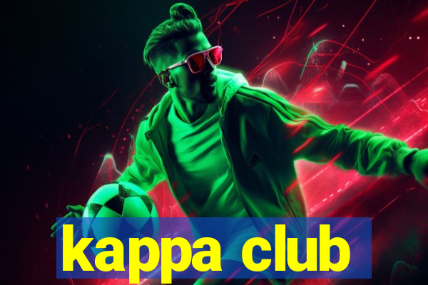 kappa club