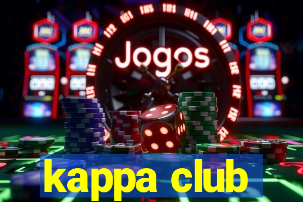 kappa club