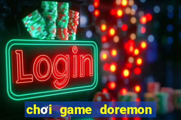 chơi game doremon phiêu lưu