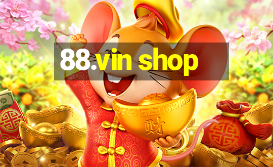 88.vin shop