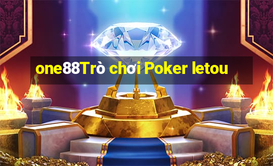 one88Trò chơi Poker letou