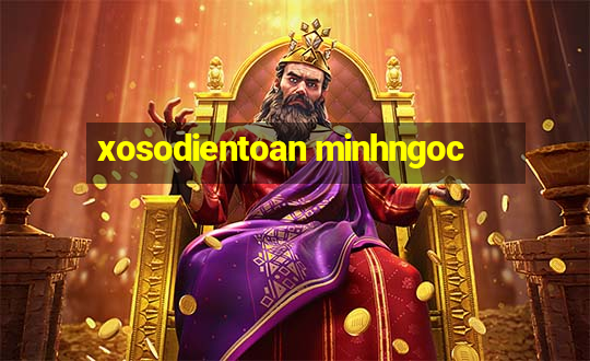 xosodientoan minhngoc