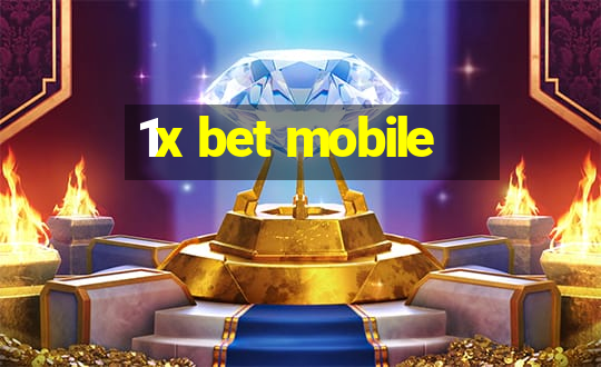 1x bet mobile