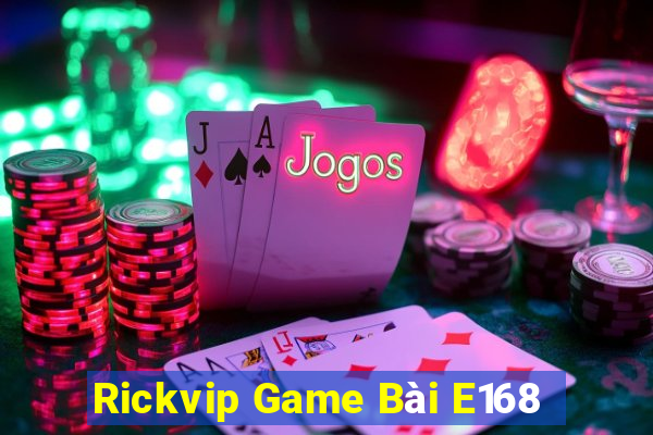 Rickvip Game Bài E168