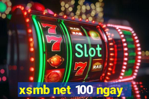 xsmb net 100 ngay