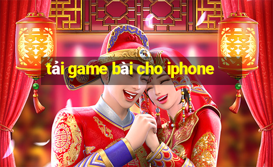 tải game bài cho iphone