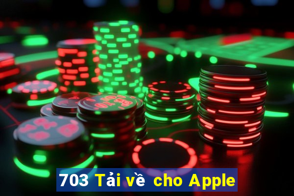 703 Tải về cho Apple