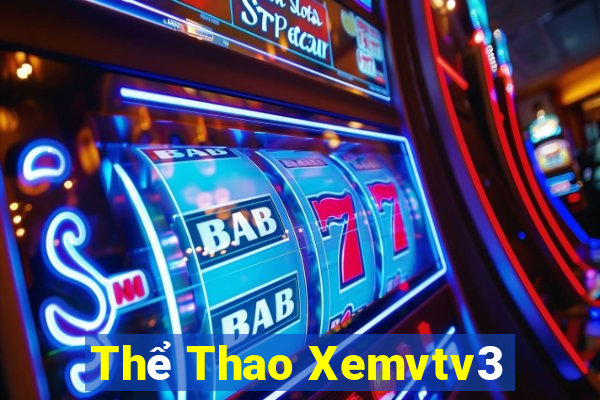 Thể Thao Xemvtv3