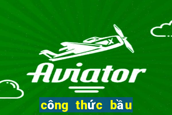 công thức bầu cua 2021