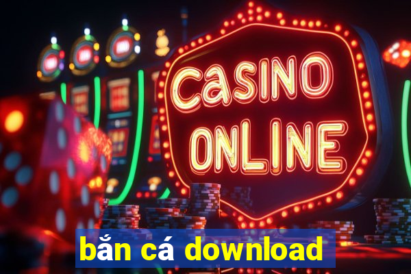 bắn cá download