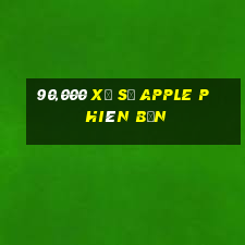 90,000 Xổ số Apple phiên bản