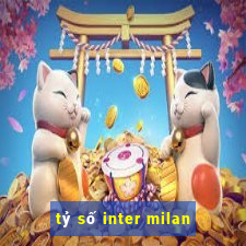 tỷ số inter milan