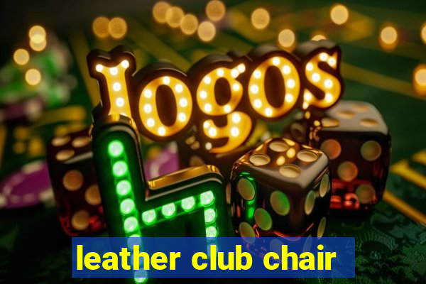 leather club chair