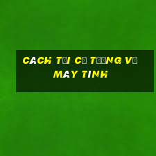 cách tải cờ tướng về máy tính