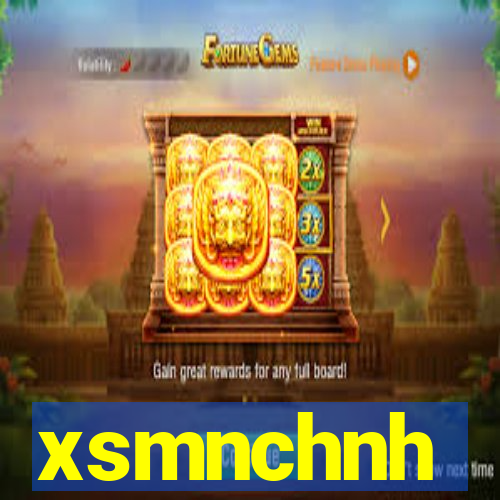 xsmnchnh