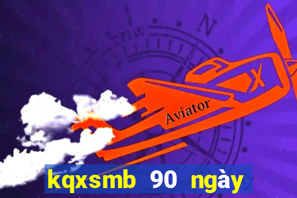 kqxsmb 90 ngày gần nhất