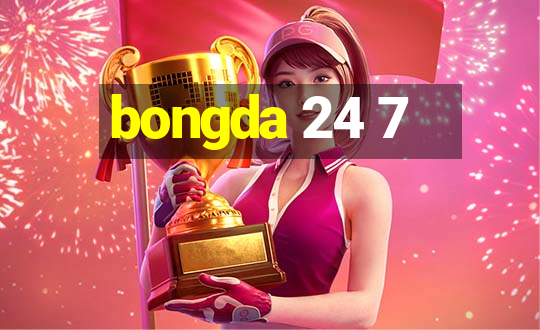 bongda 24 7