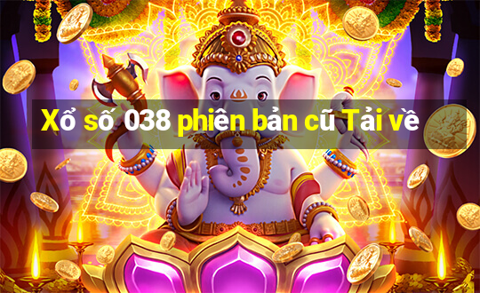 Xổ số 038 phiên bản cũ Tải về