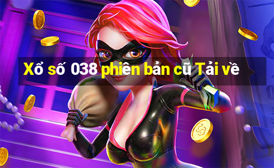 Xổ số 038 phiên bản cũ Tải về