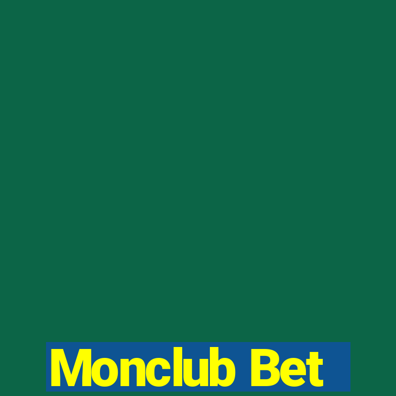 Monclub Bet