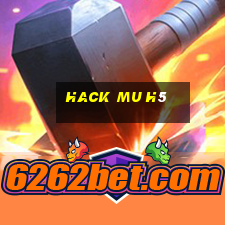 hack mu h5