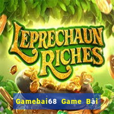 Gamebai68 Game Bài Ăn Tiền Uy Tín