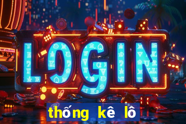 thống kê lô gan miền bắc ngày hôm nay