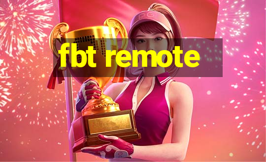 fbt remote