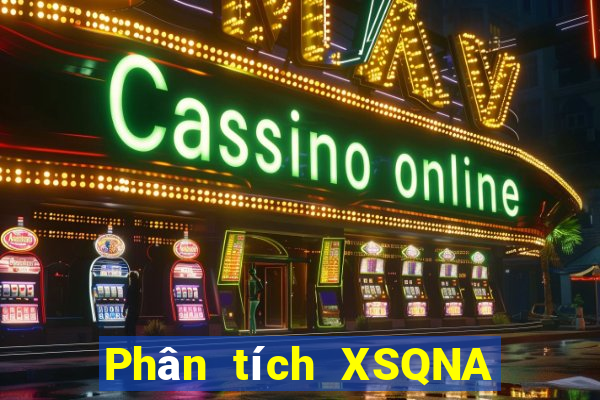 Phân tích XSQNA ngày 21