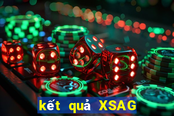 kết quả XSAG ngày 10