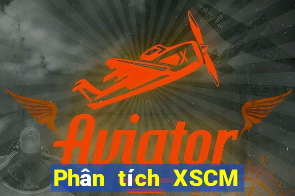 Phân tích XSCM ngày 22