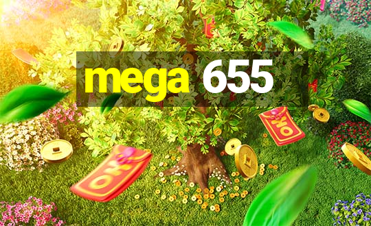 mega 655